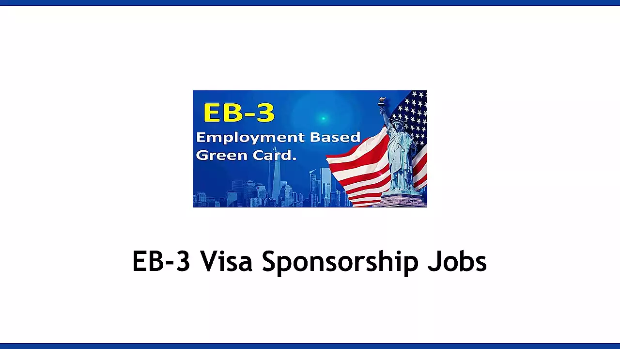 EB-3 Visa Sponsorship Jobs