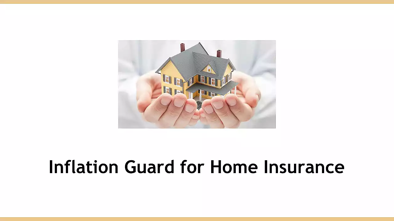 Inflation Guard for Home Insurance