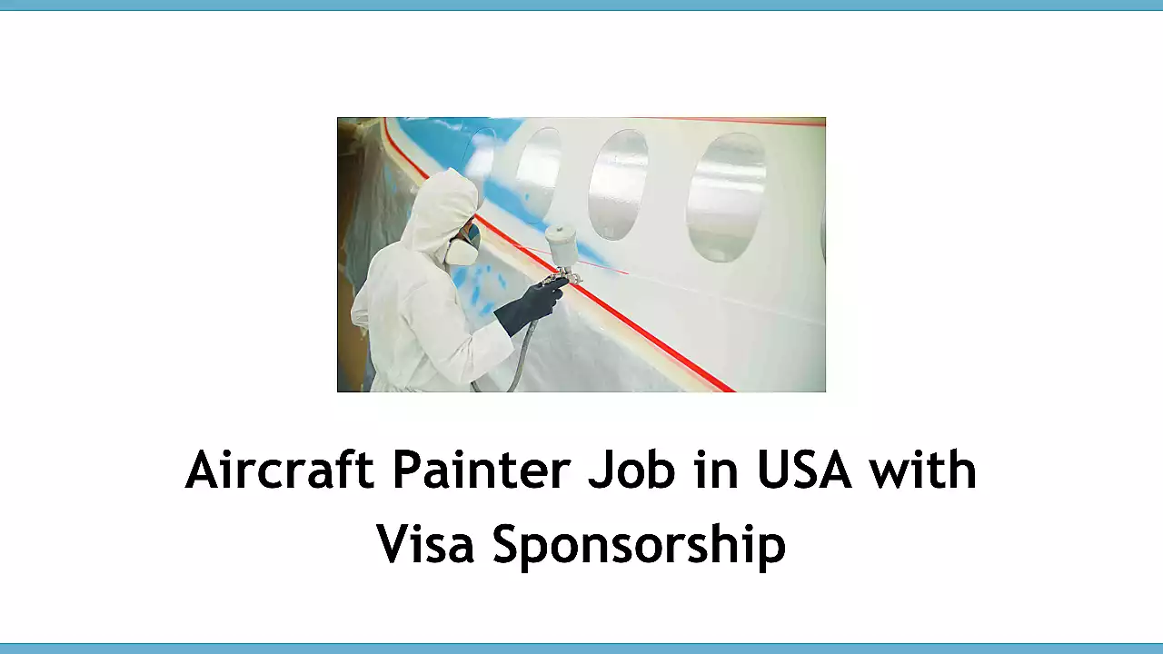 Aircraft Painter Job in USA with Visa Sponsorship