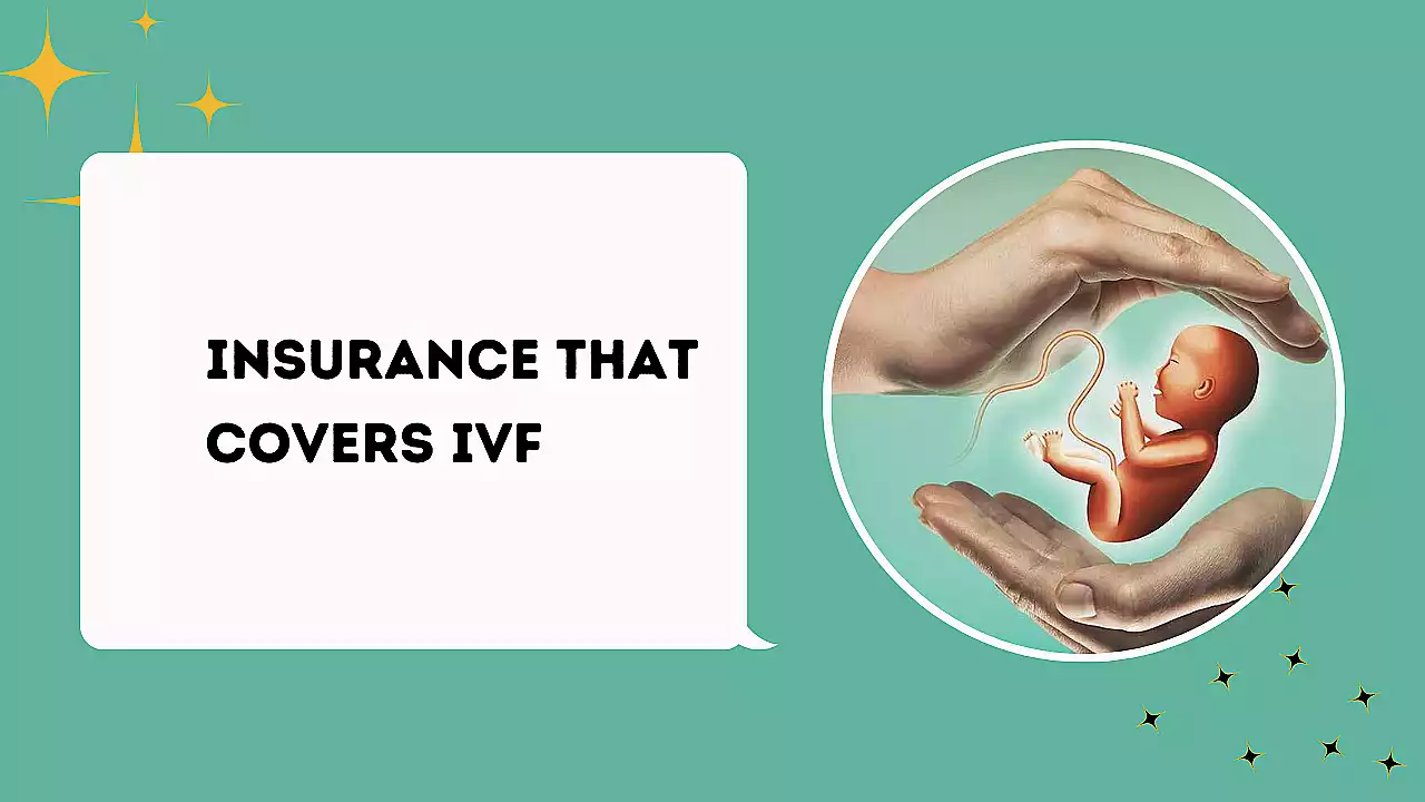 Insurance that Covers IVF